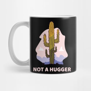 not a hugger shirt Mug